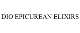 DIO EPICUREAN ELIXIRS trademark