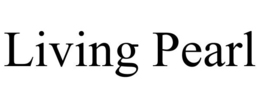 LIVING PEARL trademark