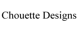 CHOUETTE DESIGNS trademark