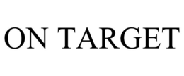 ON TARGET trademark
