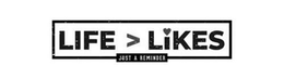 LIFE > LIKES JUST A REMINDER trademark