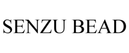 SENZU BEAD trademark