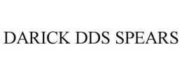 DARICK DDS SPEARS trademark