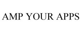 AMP YOUR APPS trademark