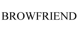 BROWFRIEND trademark