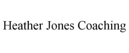 HEATHER JONES COACHING trademark