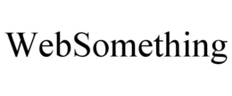WEBSOMETHING trademark