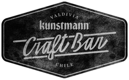 VALDIVIA KUNSTMANN CRAFT BAR CHILE trademark