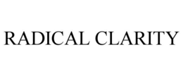RADICAL CLARITY trademark