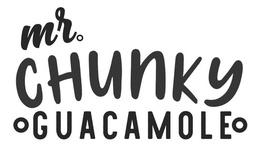 MR. CHUNKY GUACAMOLE trademark