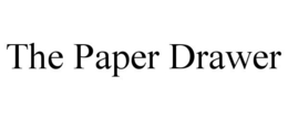 THE PAPER DRAWER trademark