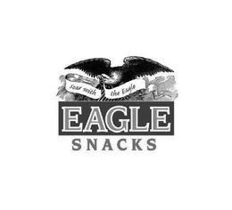 EAGLE SNACKS SOAR WITH THE EAGLE trademark