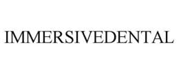 IMMERSIVEDENTAL trademark