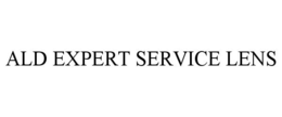 ALD EXPERT SERVICE LENS trademark