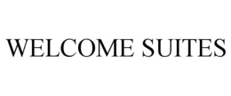 WELCOME SUITES trademark