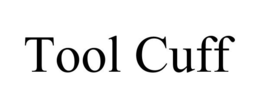 TOOL CUFF trademark