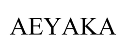 AEYAKA trademark