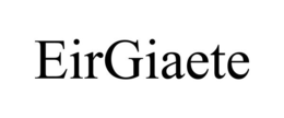 EIRGIAETE trademark