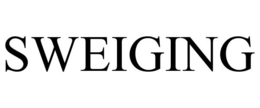SWEIGING trademark