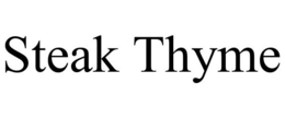 STEAK THYME trademark
