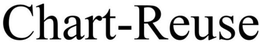 CHART-REUSE trademark