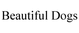 BEAUTIFUL DOGS trademark