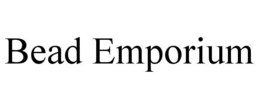 BEAD EMPORIUM trademark