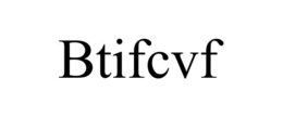 BTIFCVF trademark