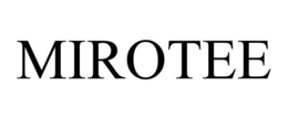 MIROTEE trademark