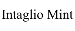 INTAGLIO MINT trademark
