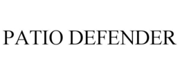 PATIO DEFENDER trademark