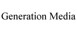 GENERATION MEDIA trademark
