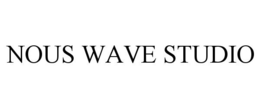 NOUS WAVE STUDIO trademark