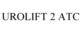 UROLIFT 2 ATC trademark