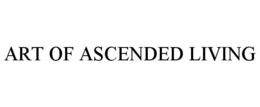 ART OF ASCENDED LIVING trademark
