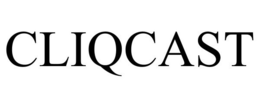 CLIQCAST trademark