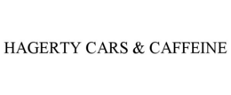 HAGERTY CARS & CAFFEINE trademark