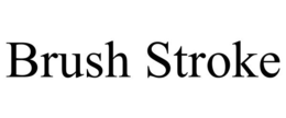 BRUSH STROKE trademark