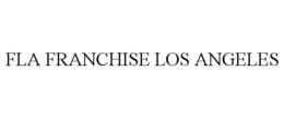 FLA FRANCHISE LOS ANGELES trademark