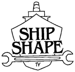 SHIP SHAPE TV trademark