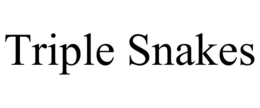 TRIPLE SNAKES trademark