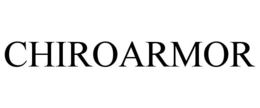 CHIROARMOR trademark