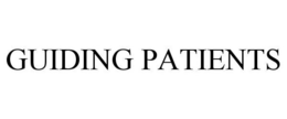 GUIDING PATIENTS trademark