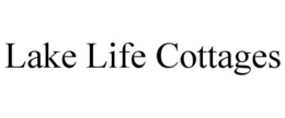 LAKE LIFE COTTAGES trademark