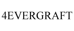 4EVERGRAFT trademark