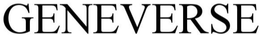 GENEVERSE trademark