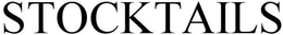 STOCKTAILS trademark