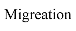 MIGREATION trademark