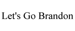 LET'S GO BRANDON trademark