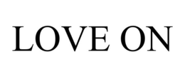 LOVE ON trademark